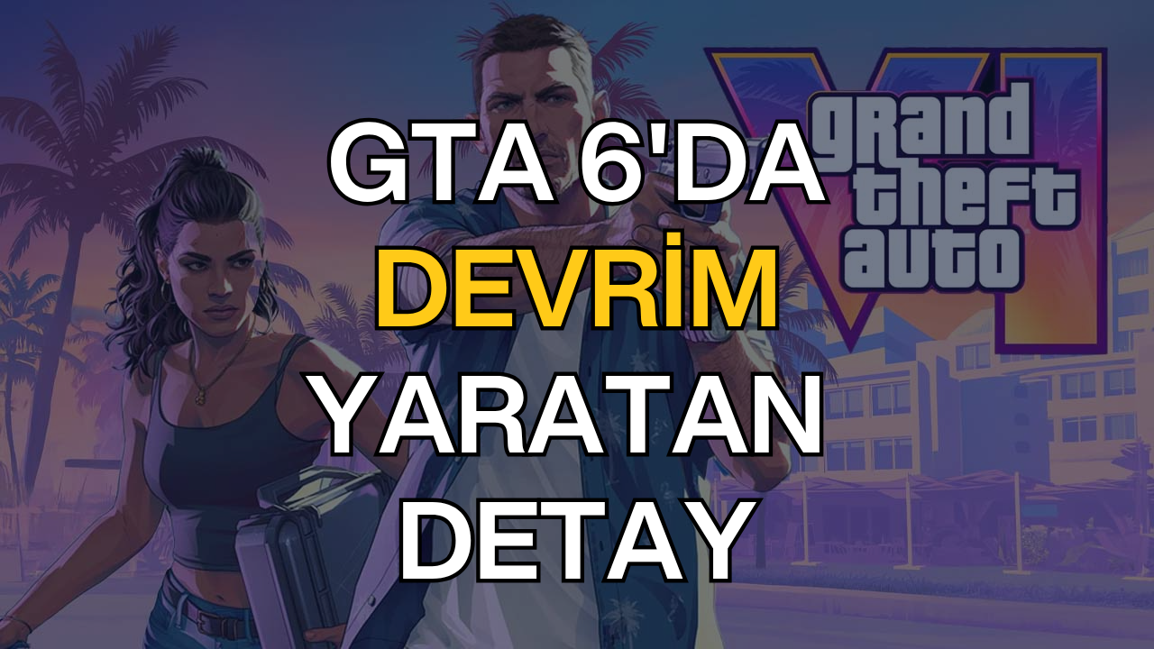 Rockstar Games Düğmeye Bastı: GTA 6’yı Çıkışından Önce Oynayacak Şanslı İsimler Aranıyor
