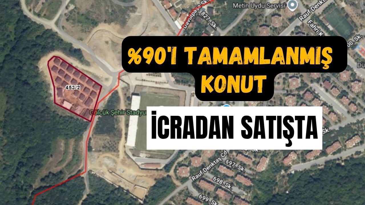 %90’ı Tamamlanmış Konut İcradan Satışta
