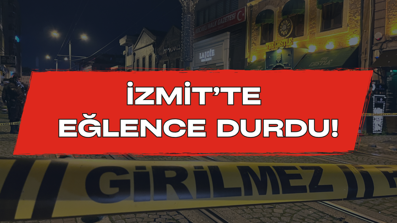 İzmit'te Eğlence Durdu: Barlar Sokağı'ndan "İptal" Kararı!