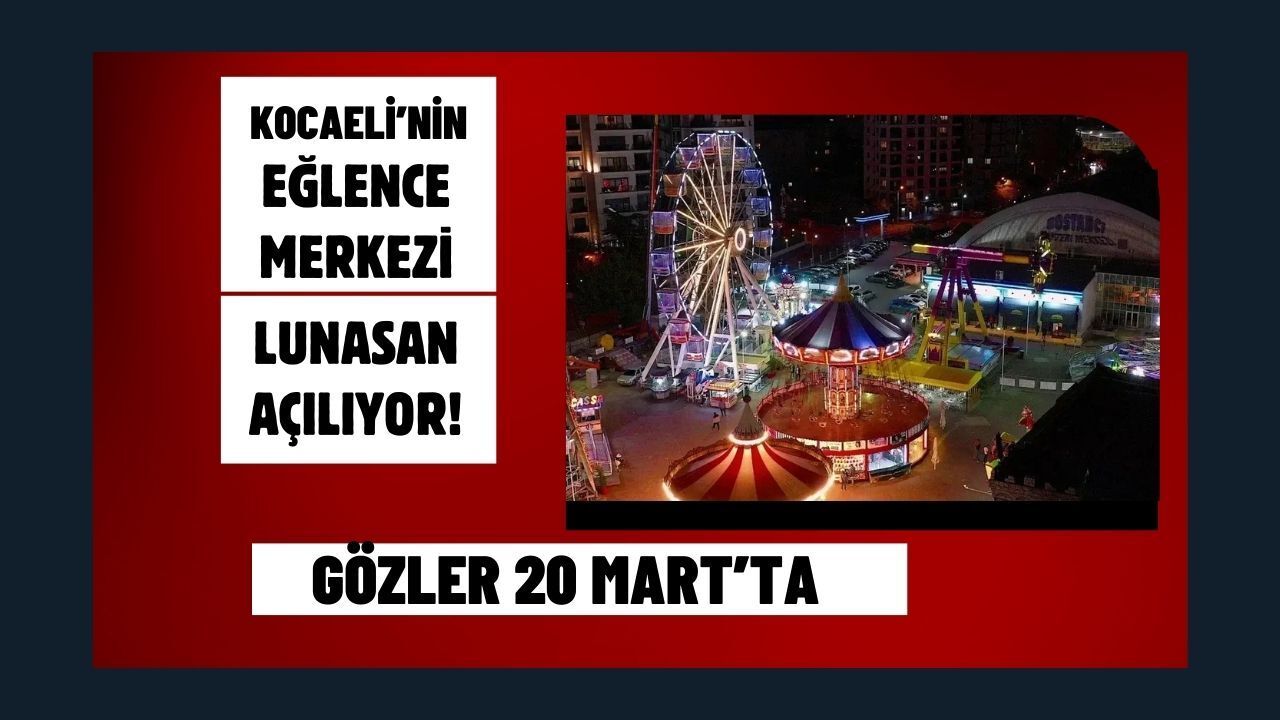 Lunasan’da Yeni Sezon Heyecanı: 20 Mart’ta Sürprizlerle Açılıyor