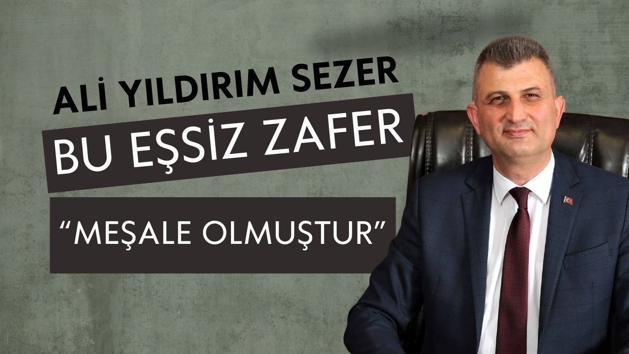 Başkan Sezer’den Kutlama Mesajı: Çanakkale Zaferi’nin 111. Yılı Gururla Hatırlanıyor