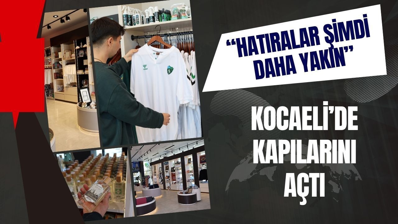 Kocaeli’nin yeni durağı: Hatıra Mağazası İzmit Kent Meydanı’nda açıldı