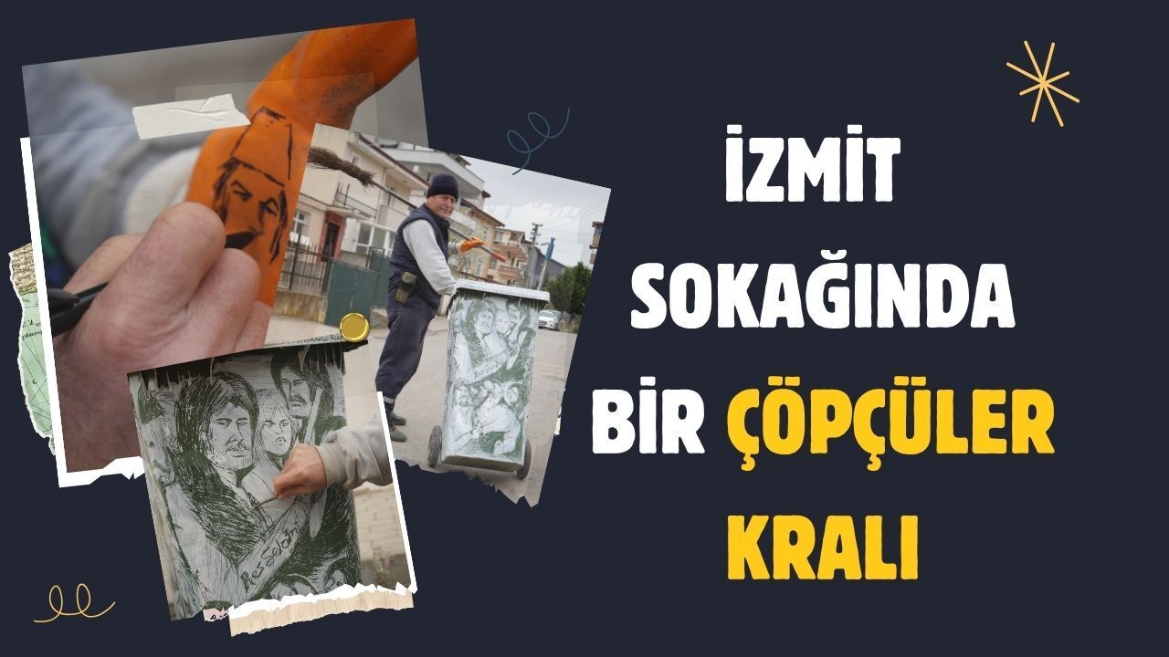 İzmit Sokaklarında Bir Çöpçüler Kralı: Süpürgesi Kalem, Konteyneri Tuval Oldu