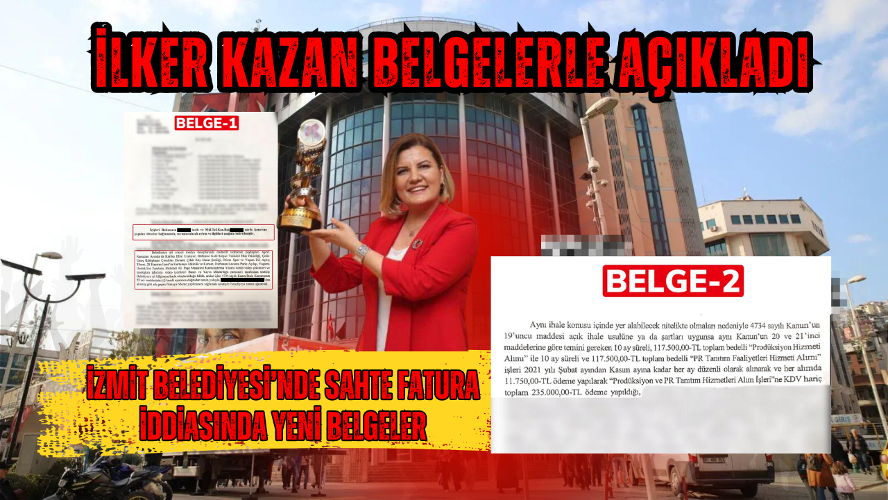 İlker Kazan'ın İzmit Belediyesi'ndeki ‘sahte fatura’ iddiasında yeni belge