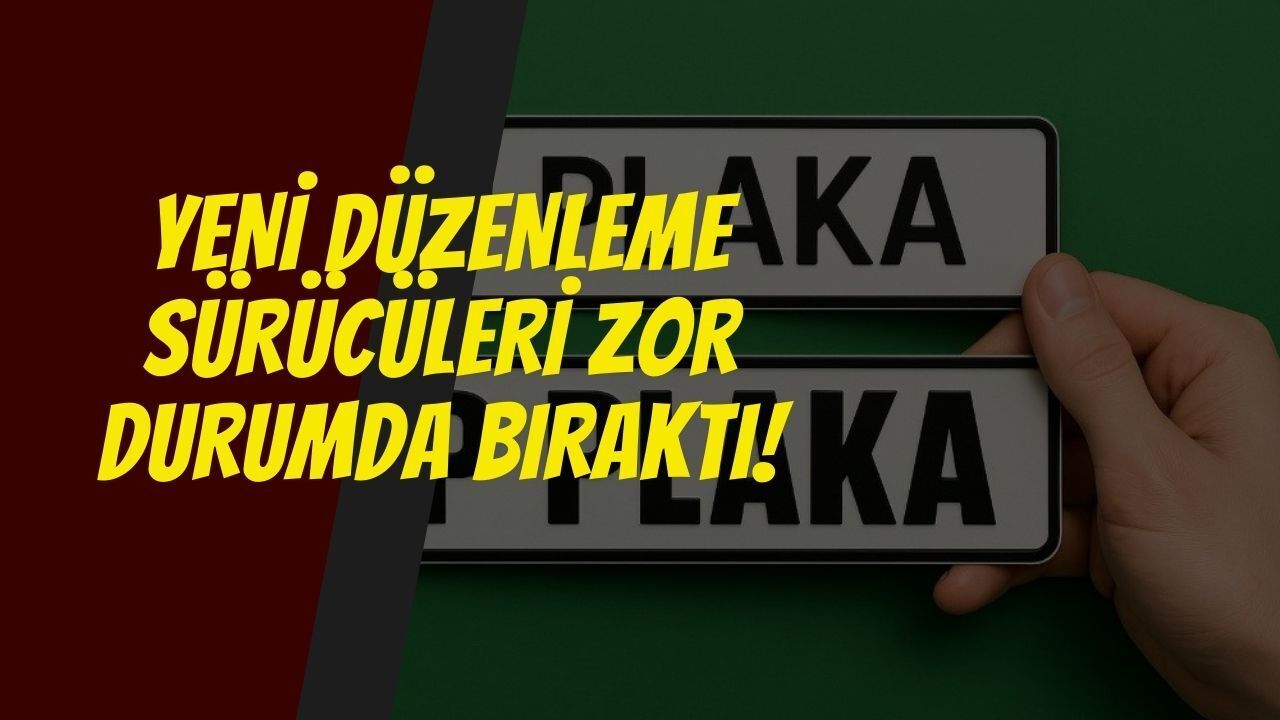 APP Plaka Uygulamasına Büyük Ceza! Yeni Düzenleme Sürücüleri Zor Durumda Bıraktı