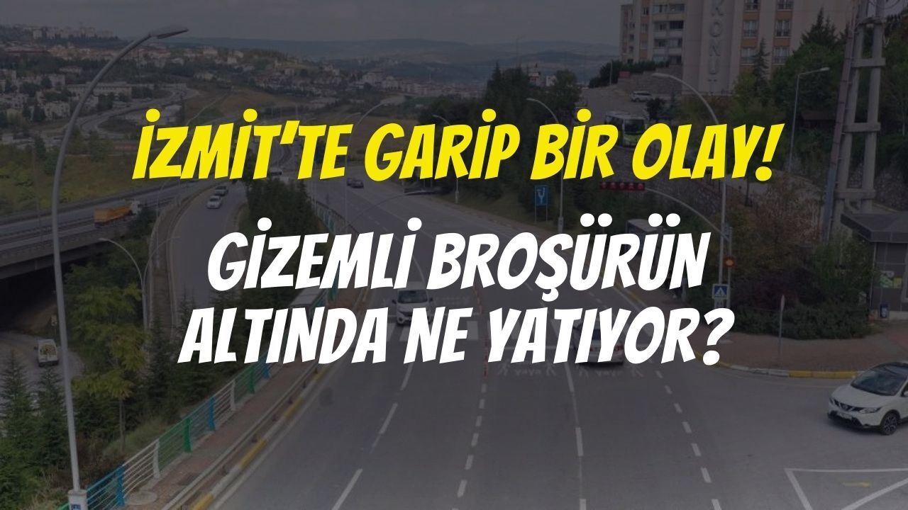 İzmit’te gizemli broşürler yayılıyor: “Çok kötü şeyler olacak” yazısı şaşırttı