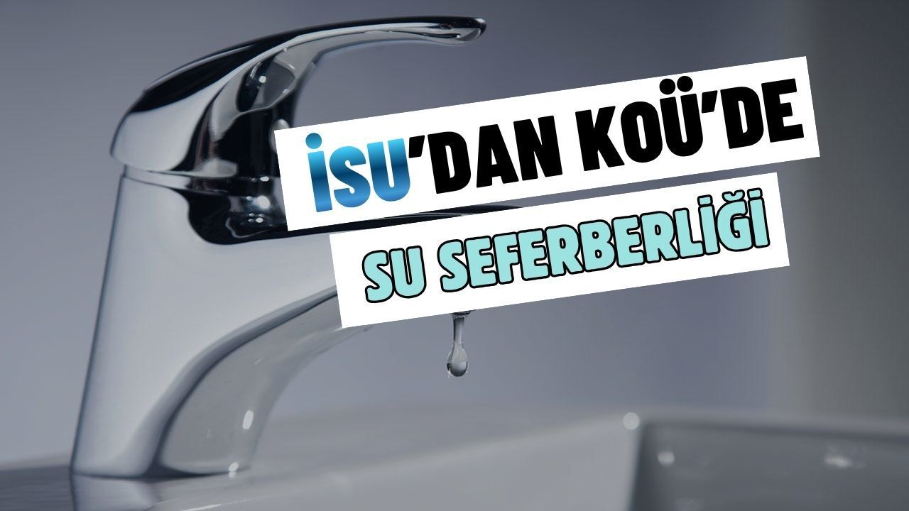 İSU’dan KOÜ’de Su Seferberliği: 3 Yuvacık Barajı Kadar Su Geri Kazandık!