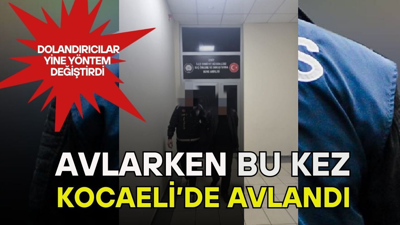 Kremli dolandırıcı bu kez İzmit’te avlanırken yakalandı