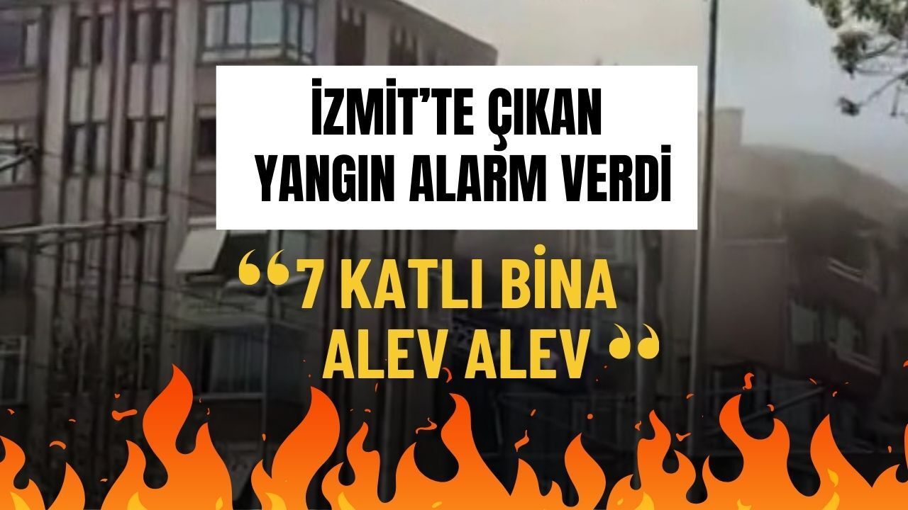 İzmit’te Çatı Yangını Alarm Verdi: 7 Katlı Binada Korkutan Anlar