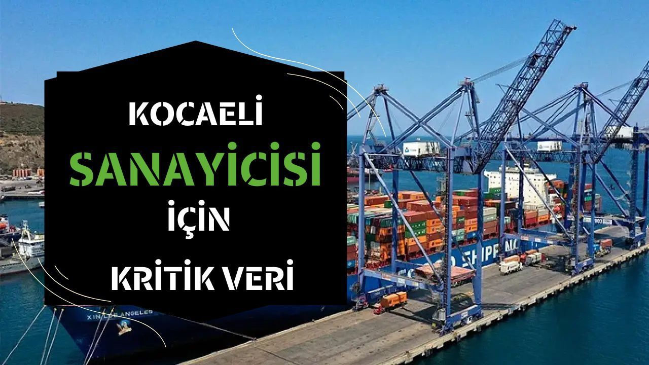 Kocaeli Sanayicisi İçin Kritik Veri: Yurt Dışı Üretici Fiyatlarında Son Durum