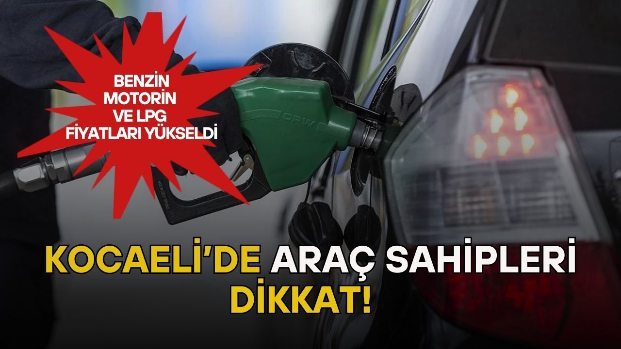 Kocaeli'de Akaryakıt Fiyatları Ne Kadar Oldu? 18 Mart 2026 Güncel Fiyatlar