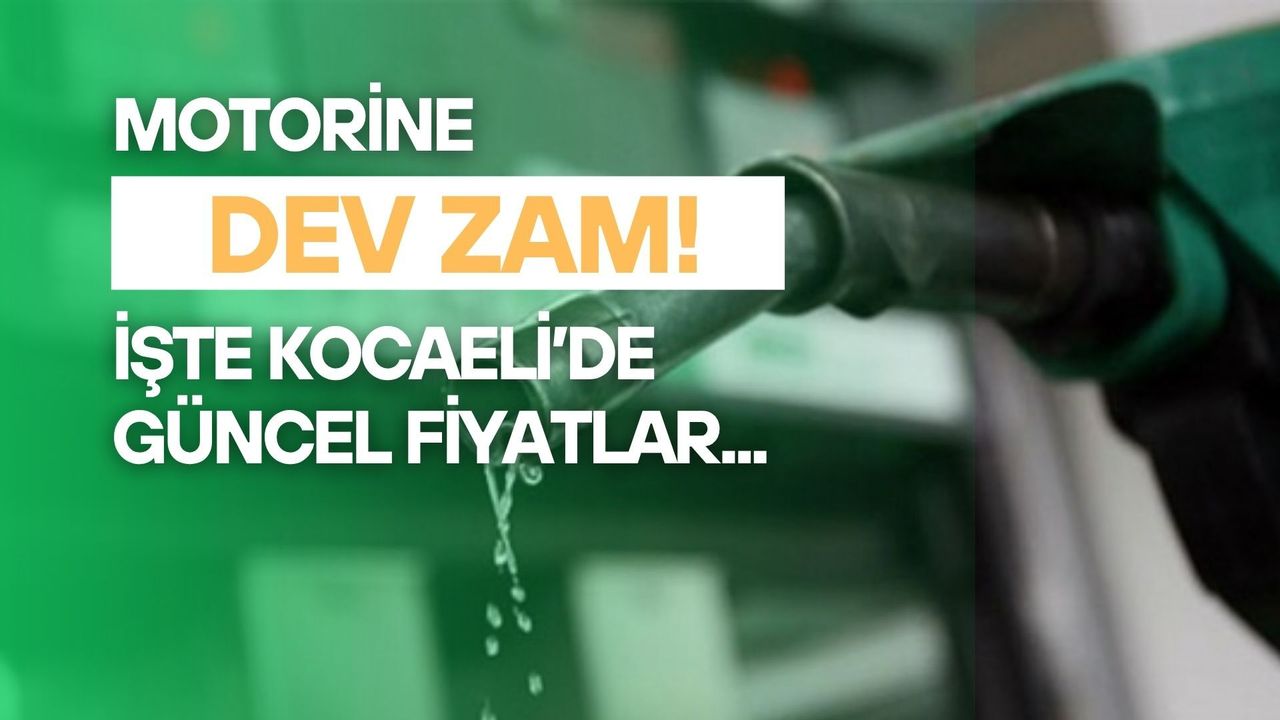 Motorine zam geliyor. İşte Kocaeli'de güncel fiyatlar 23 Mart 2026