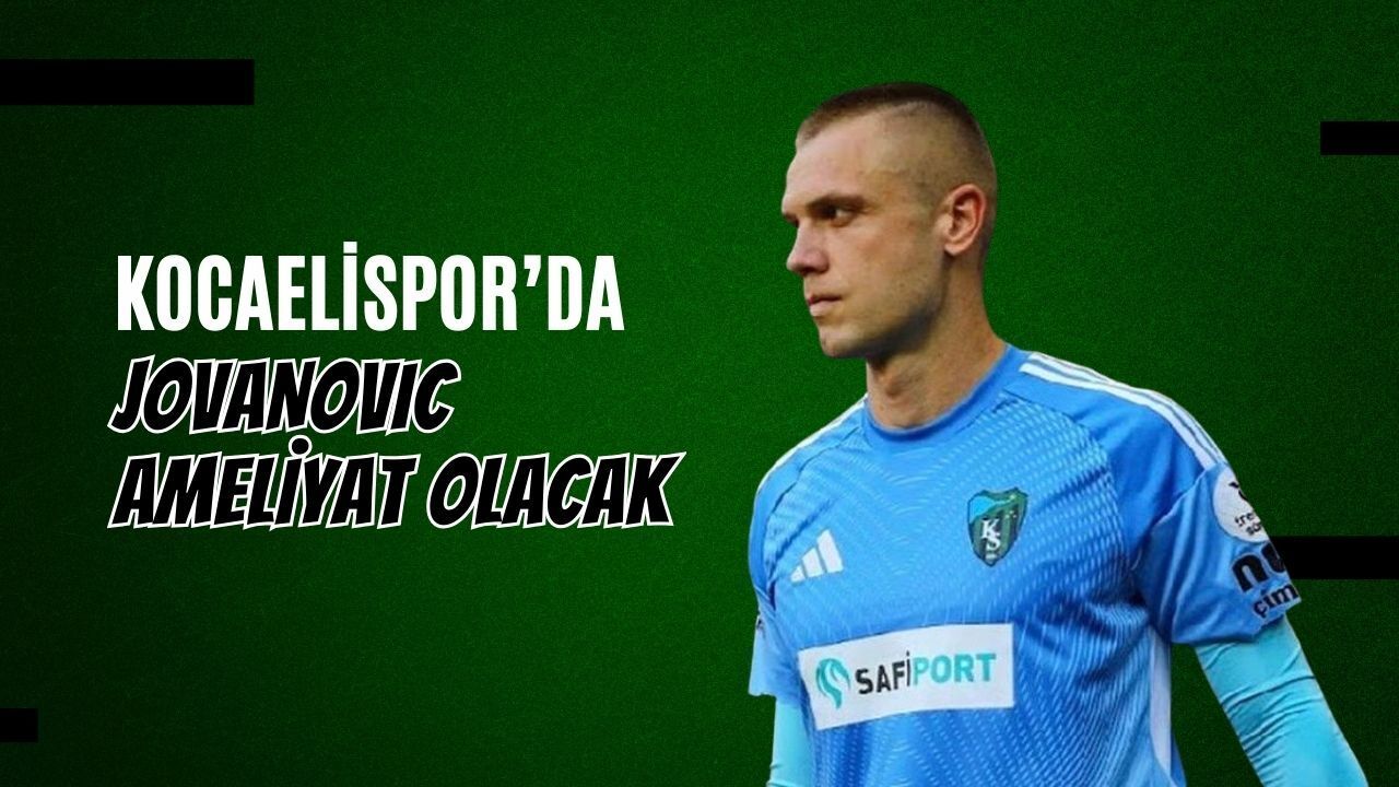 Kocaelispor’da Jovanovic Ameliyat Olacak