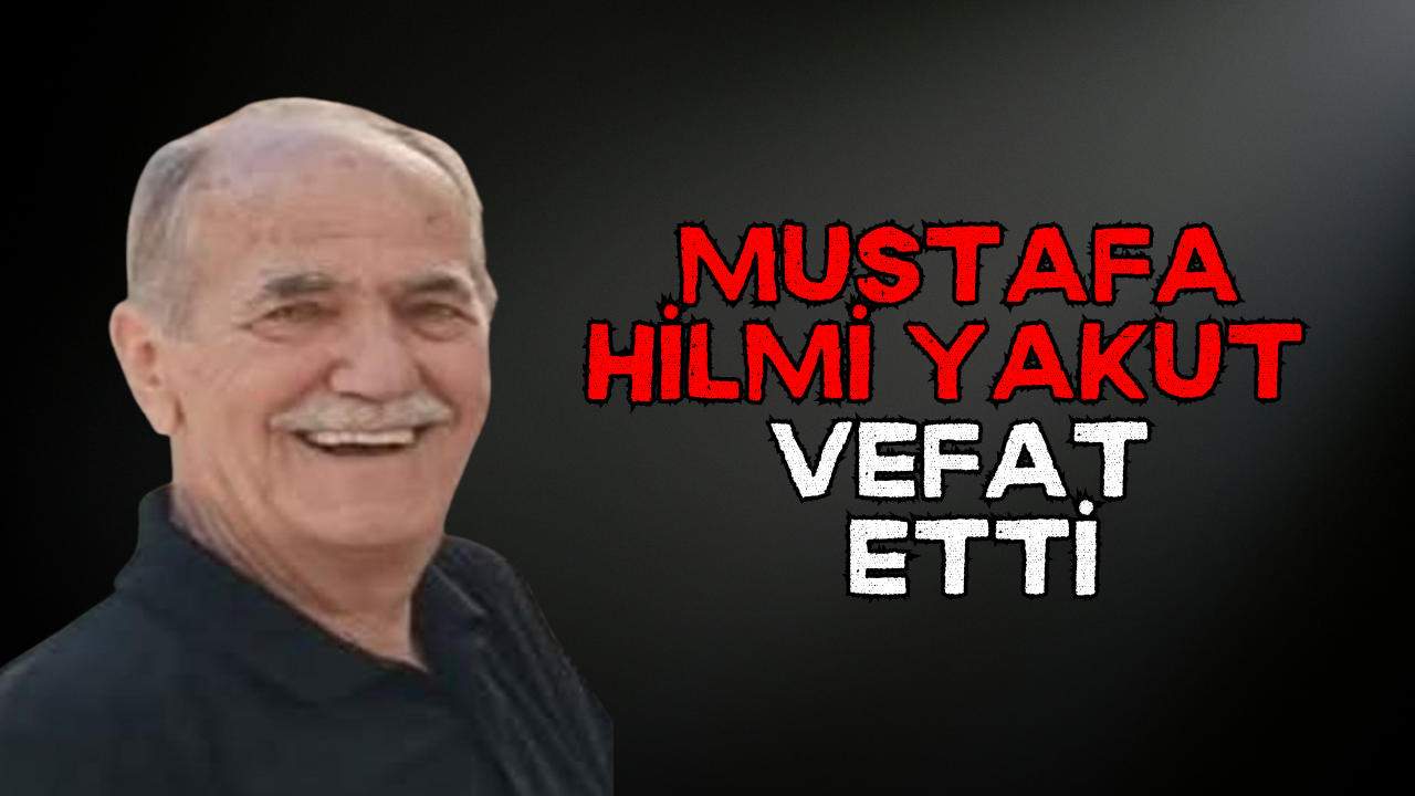 İzmit'in tanınan ismi Mustafa Hilmi Yakut vefat etti