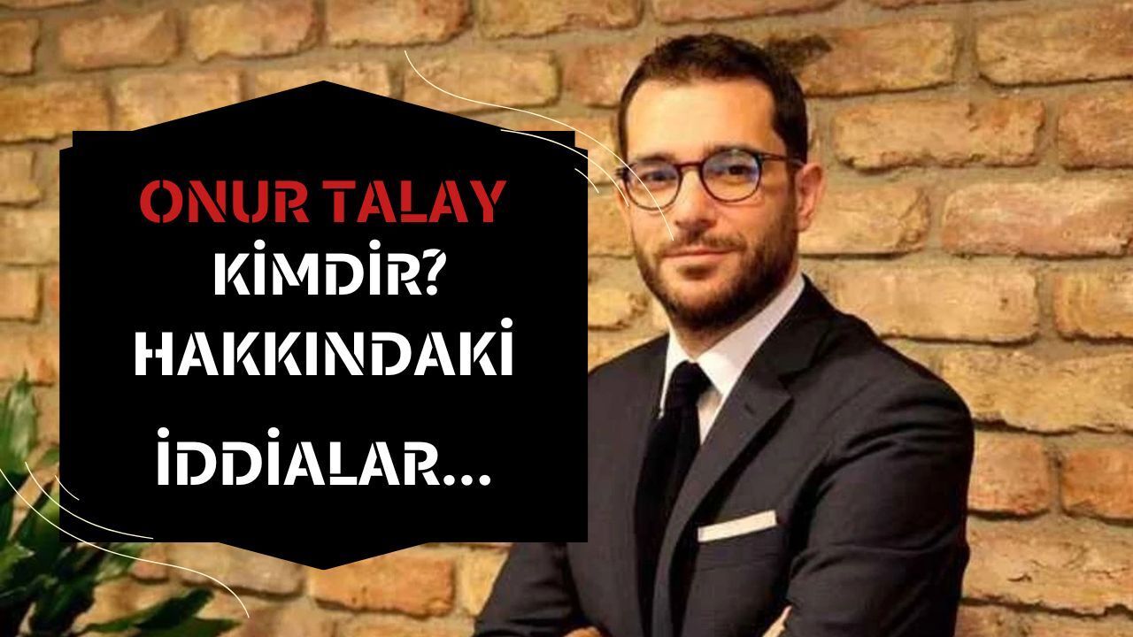 Onur Talay Neden Gündem Oldu? İşte Gözaltı Kararının Perde Arkası