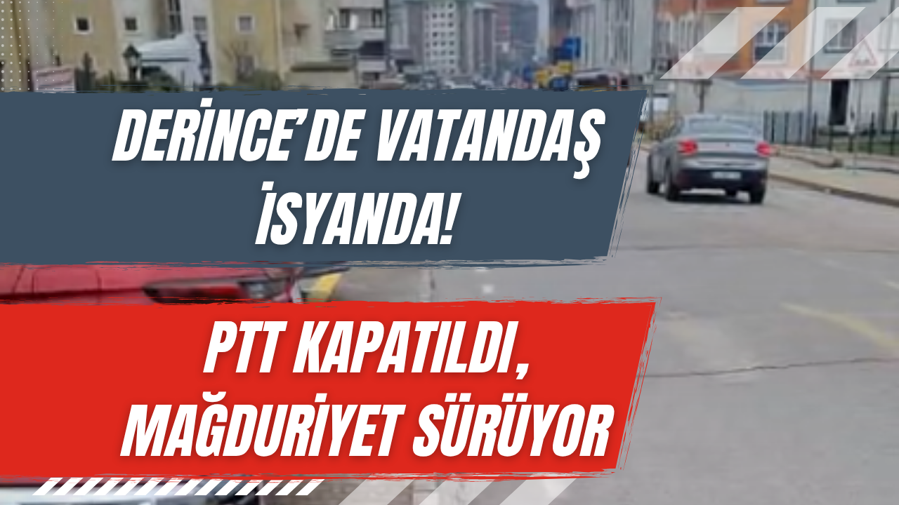 Merkezi Şube Gitti, Mağduriyet Geldi: Yenikent PTT’de Taşınma Skandalı