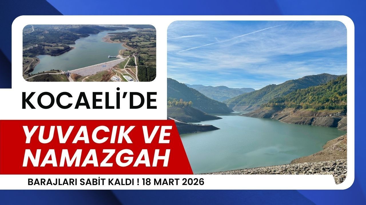 Su kaynaklarında hareket yok: Yuvacık ve Namazgah Barajlarının doluluk oranı sabit