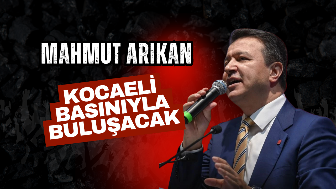 SP Genel Başkanı Mahmut Arıkan, Kocaeli Basınıyla Buluşacak