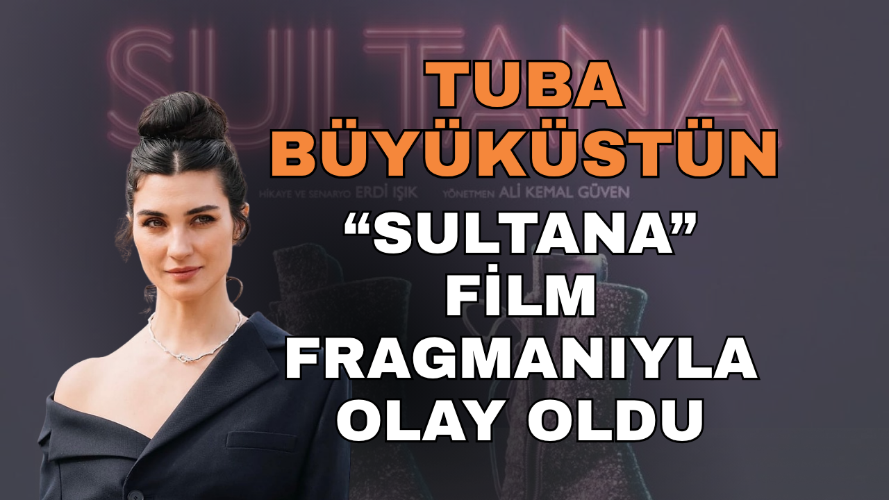 Sultanadan İlk Fragman Geldi: Tuba Büyüküstün Karanlık Bir Gece Hikâyesiyle Dönüyor!
