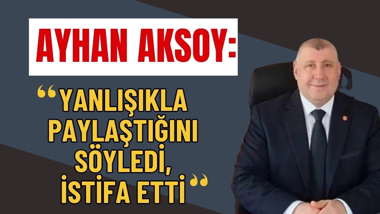 Ayhan Aksoy’dan Kamuoyu Açıklaması: Liderimizin Duruşuna Halel Getirmem