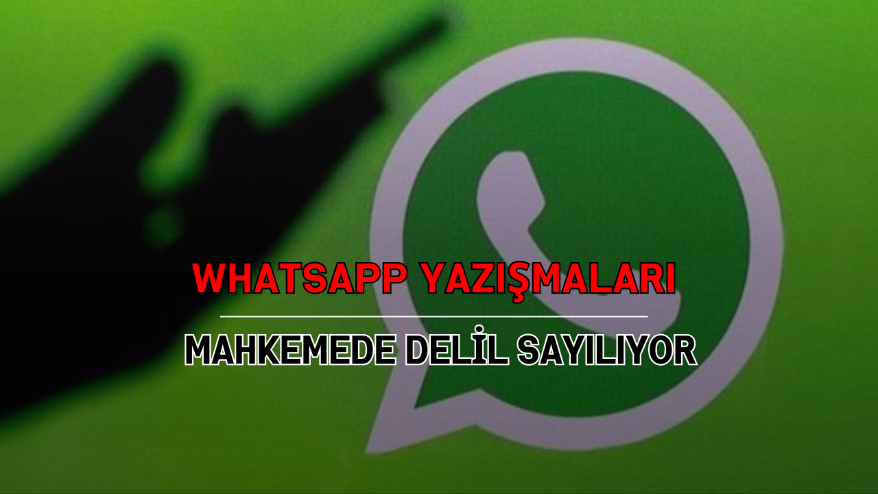 Borç Davalarında WhatsApp Yazışmaları Mahkemede Delil Sayılıyor