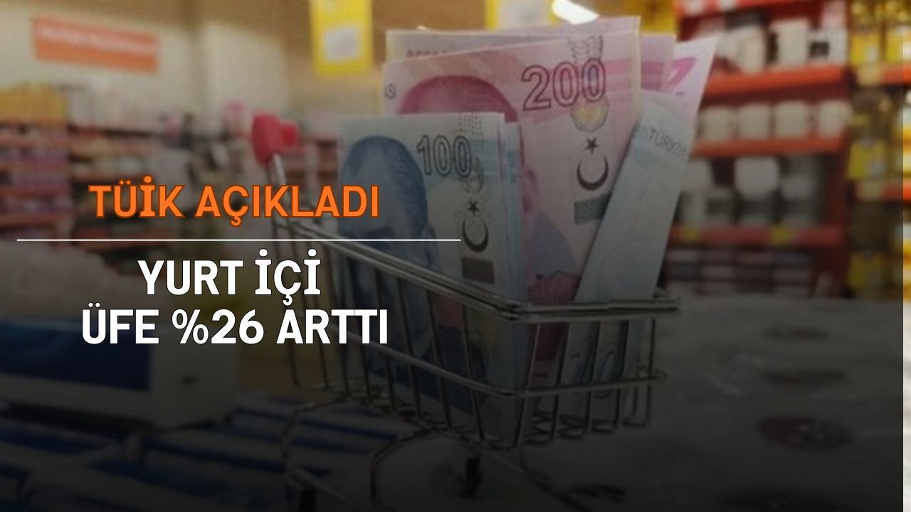Yİ-ÜFE Şubat 2026’da Yıllık %27,56 Arttı