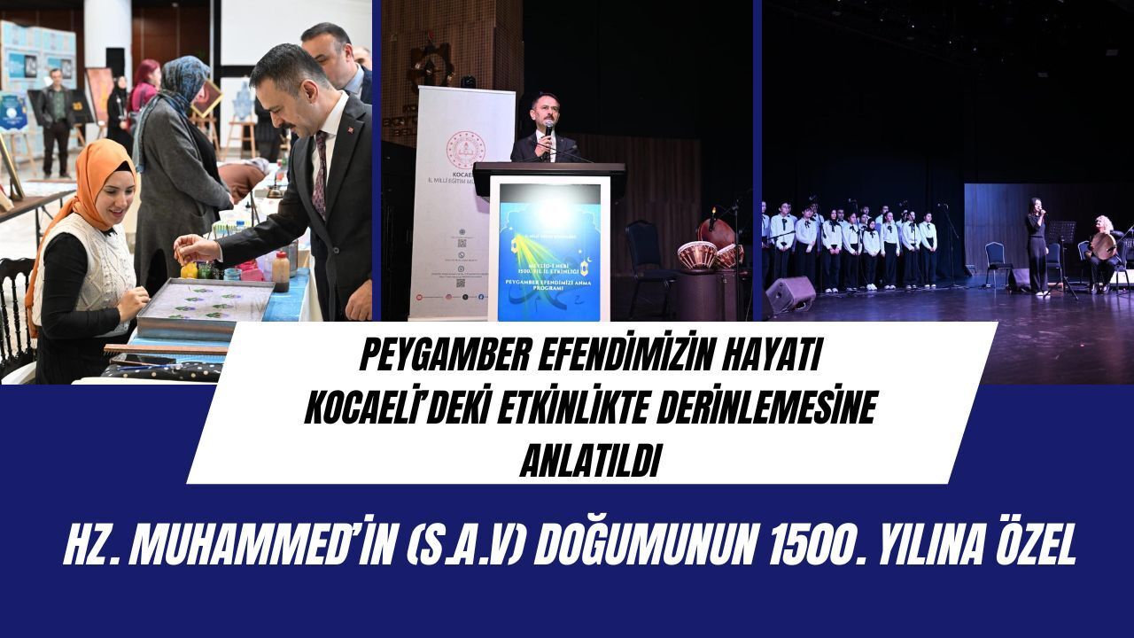 Peygamber Efendimiz'in Hayatı Kocaeli'deki Etkinlikte Derinlemesine Anlatıldı