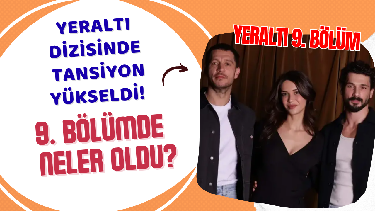 Yeraltı Dizisi 9. Bölümünde Güç Savaşları ve İhanetler Gün Yüzüne Çıktı