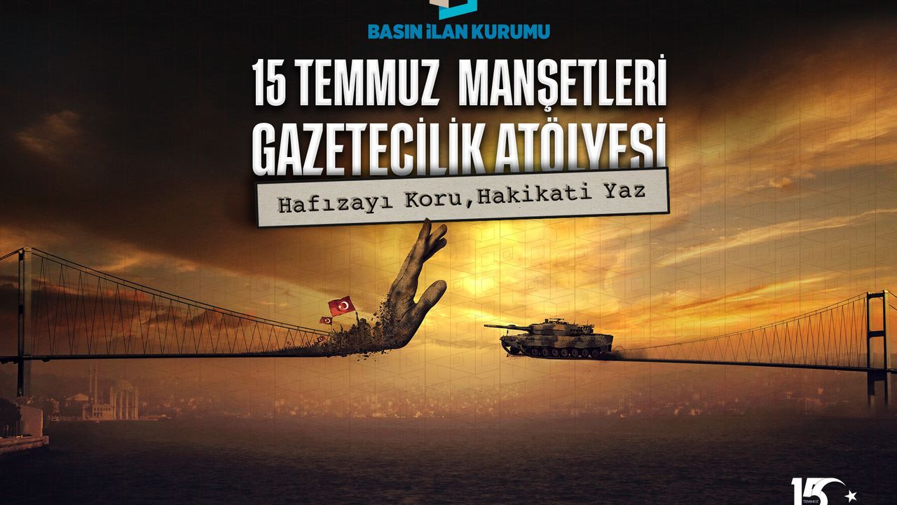 15 Temmuz Darbe Girişimi: O Gece Sen Olsan Nasıl Manşet Atardın?