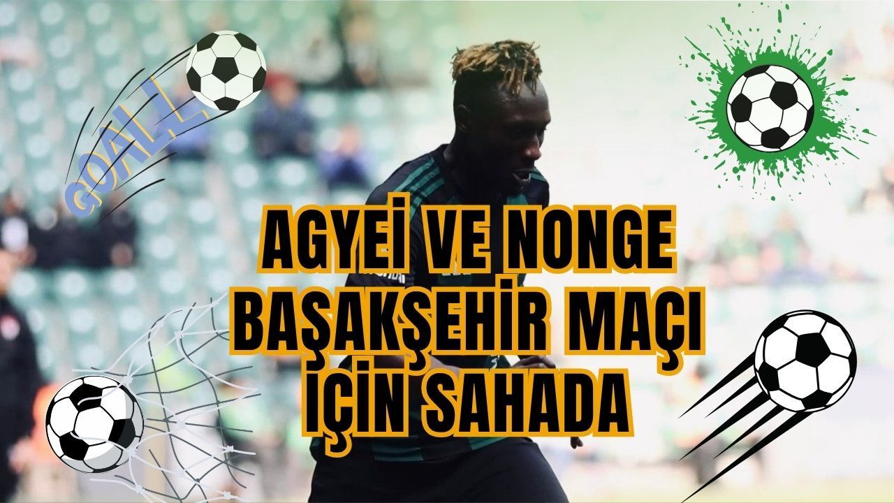 Kocaelispor’da Milli Sevinç:Agyei ve Nonge Başakşehir Maçı İçin Sahada