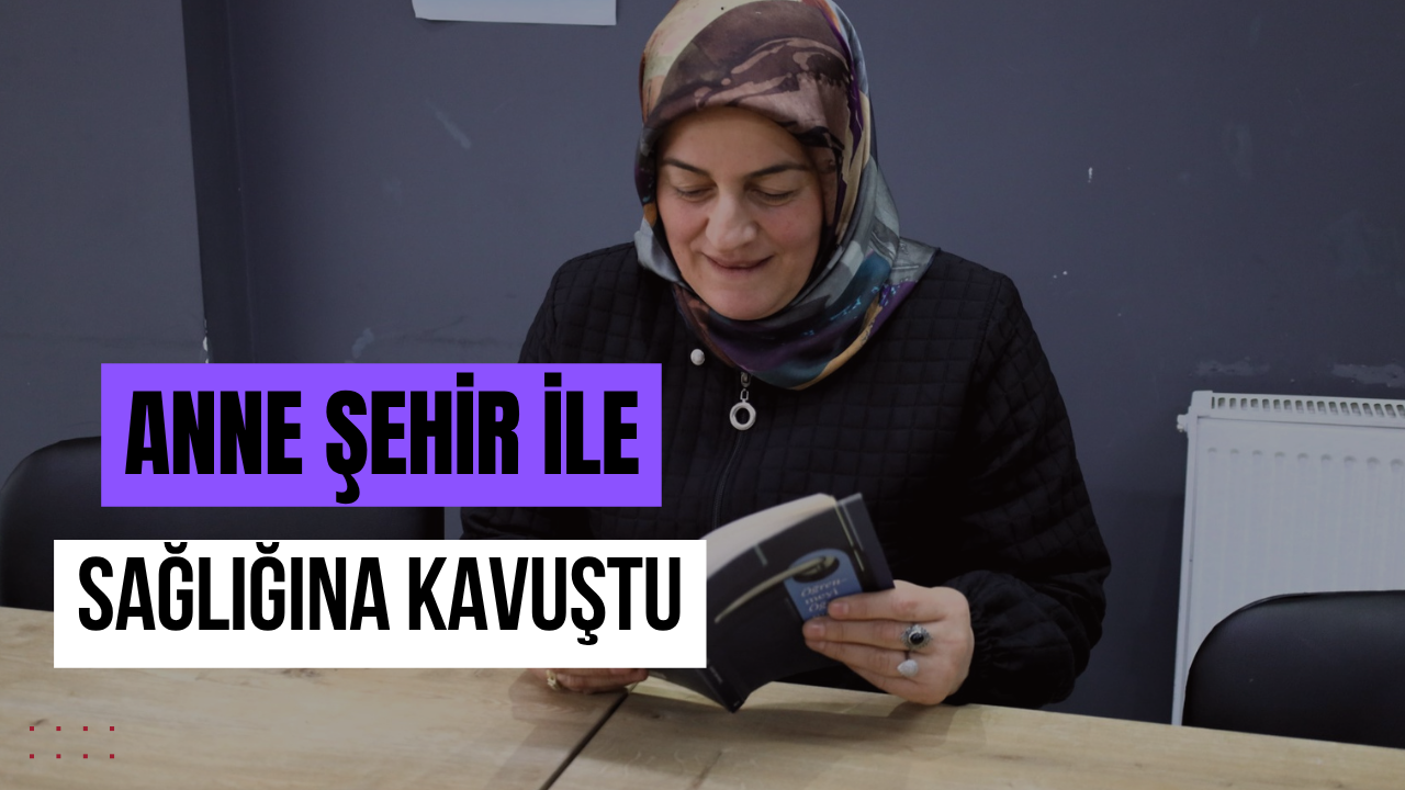 Emine Kış, Anne Şehir İle Sağlığına Kavuştu