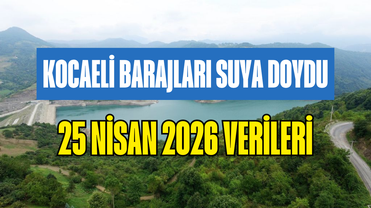 Kocaeli Suya Doydu: 25 Nisan Baraj Verileri