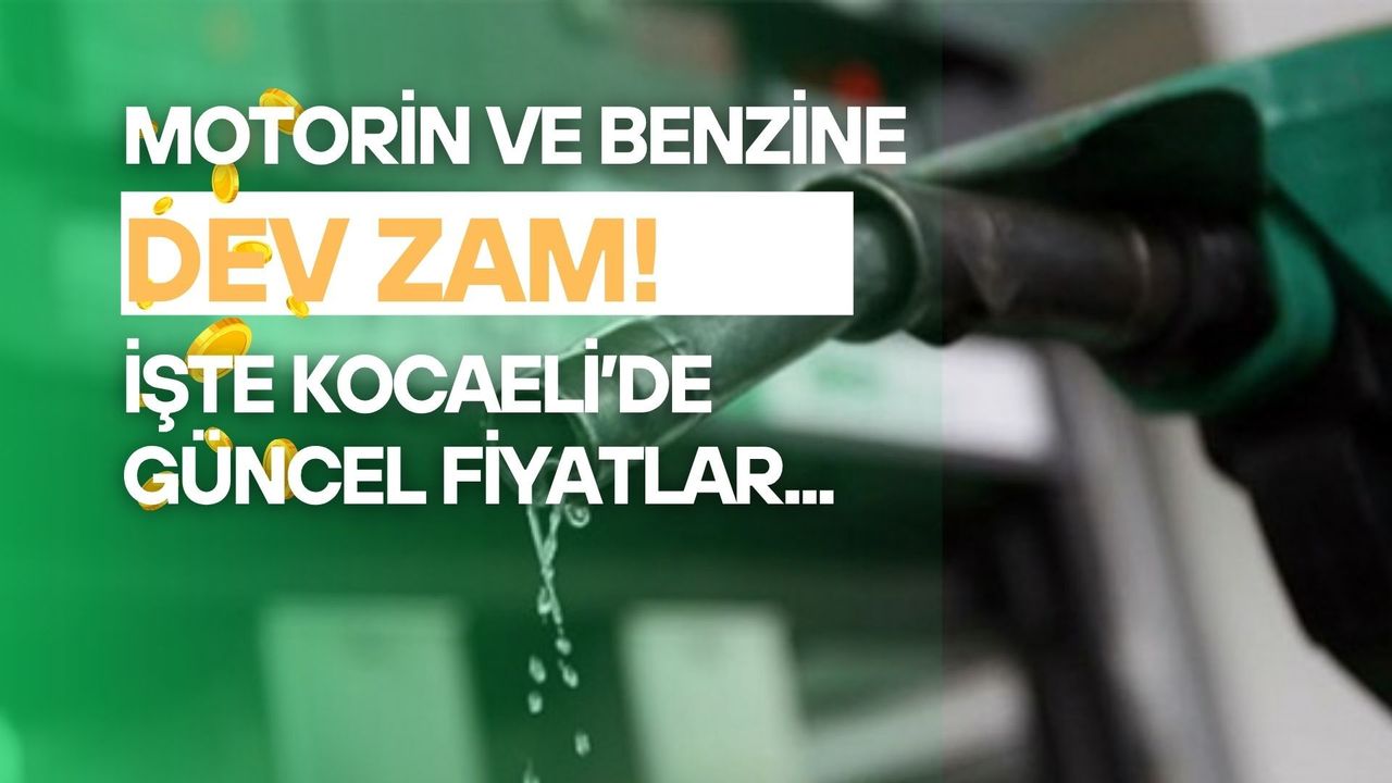 Motorin ve Benzinde Son Durum: Kocaeli’de Litre Fiyatları Ne Kadar?