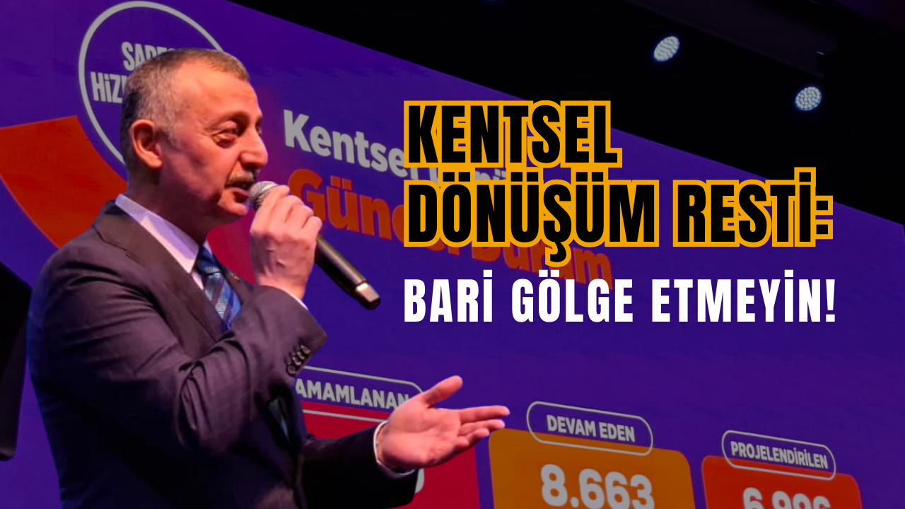 Kocaeli’de Kentsel Dönüşüm Resti: Bari Gölge Etmeyin