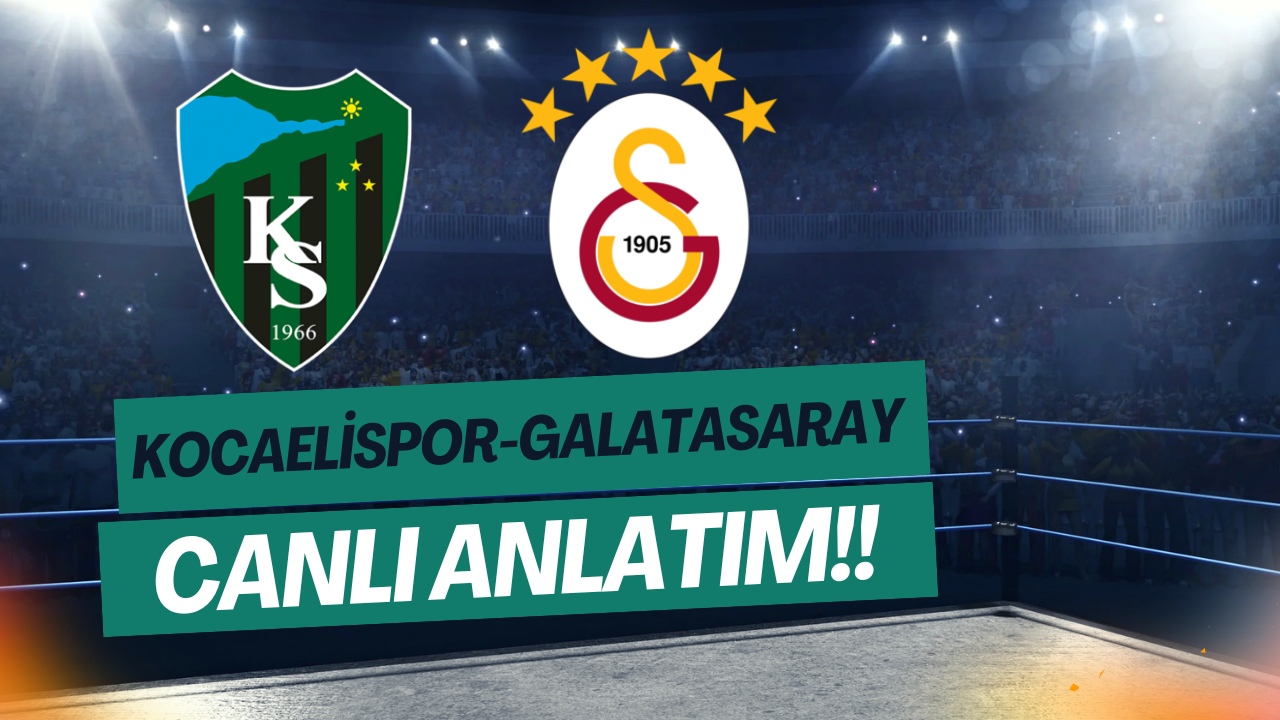 CANLI ANLATIM !! Kocaelispor - Galatasaray