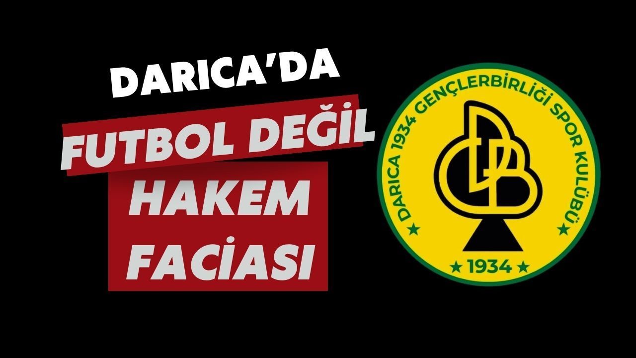 Futbol Değil Hakem Faciası! Darıca 1934’ün Şampiyonluk Yoluna Taş Koydular