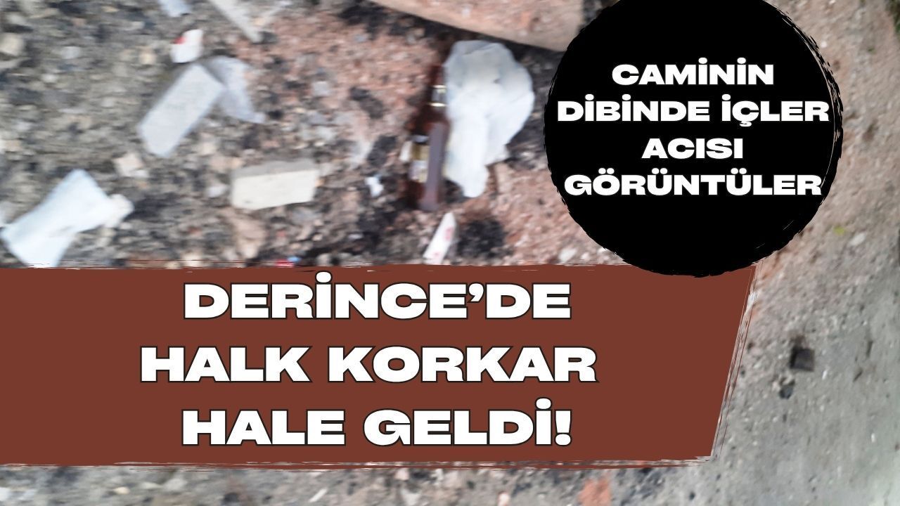 Derince'nin Göbeğinde Rezalet: Okul Yolunda, Cami Dibinde Şişeler...