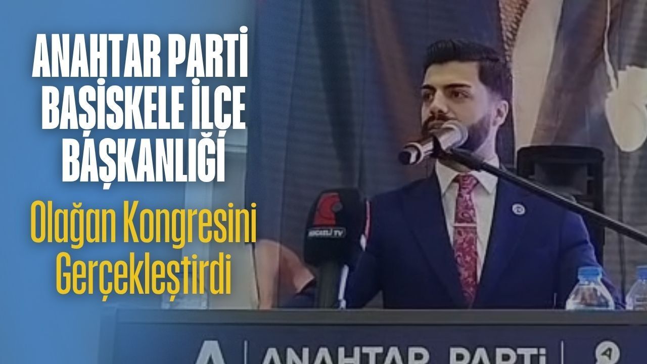 Anahtar Parti Başiskele İlçe Başkanlığı Kongresi Yapıldı