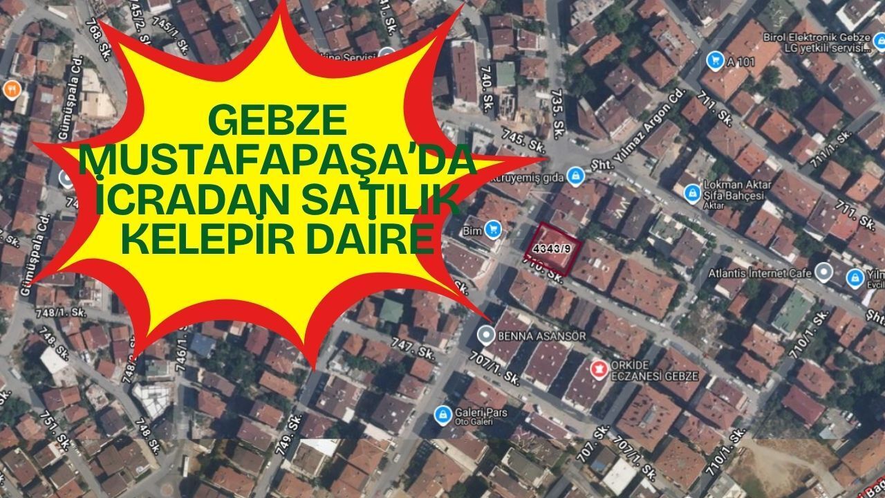 Gebze Mustafapaşa’da İcradan Satılık Kelepir Daire: Merkezde Yatırım Fırsatı