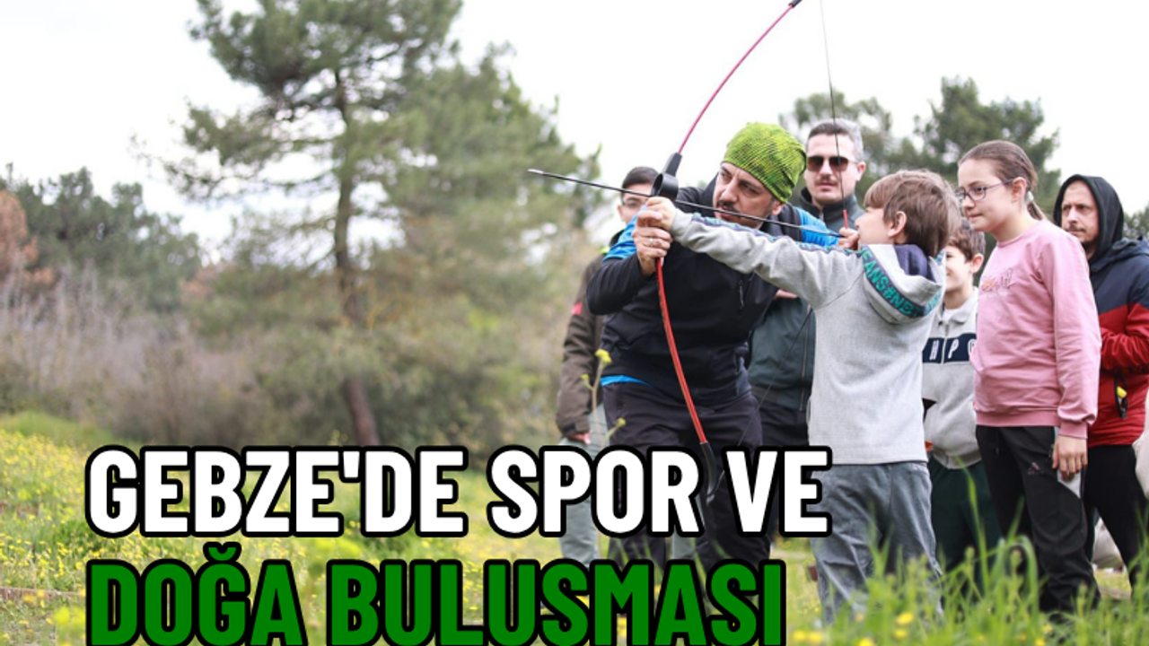 Gebze'de Spor ve Doğa Buluşması