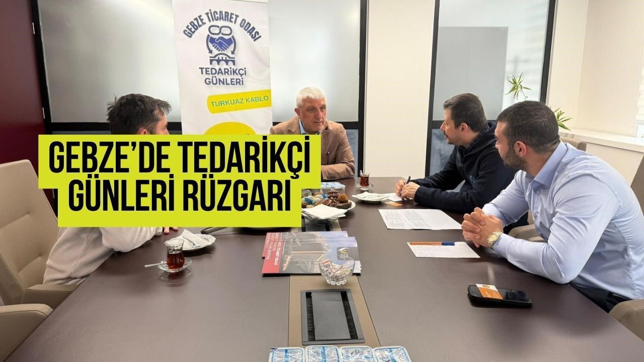 Gebze’de "Tedarikçi Günleri" Rüzgarı: Yerel Üreticiler Devlerle Masaya Oturdu