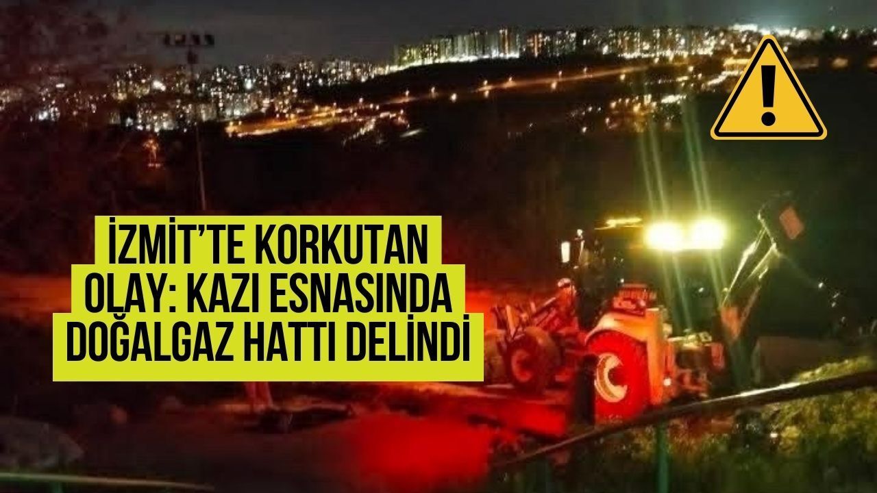 İzmit'te korkutan olay: Doğal gaz hattı patladı, operatör gazdan etkilendi