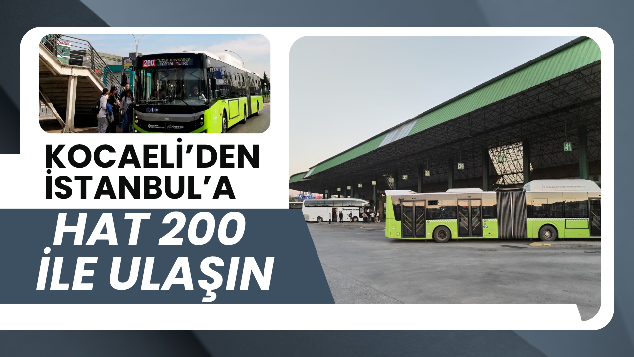 Hat 200 İzmit Otogar-Kartal Metro 2026 Saatleri