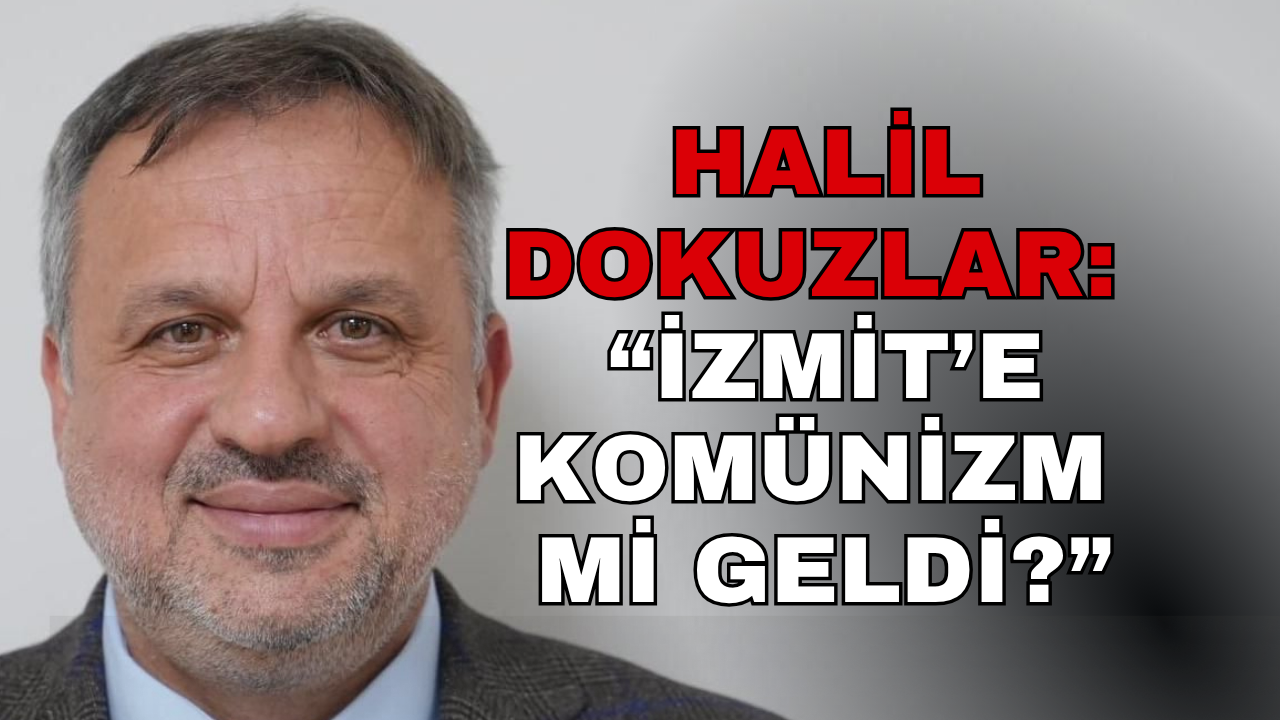 Dokuzlar’dan Hürriyet’e Sert Gönderme: İzmit’e Komünizm mi Geldi?