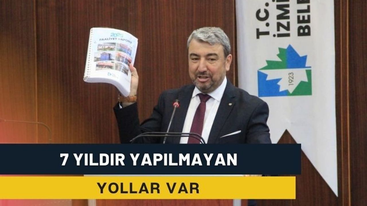 Ünlü: 7 Yıldır Yapılmayan Yollar Var