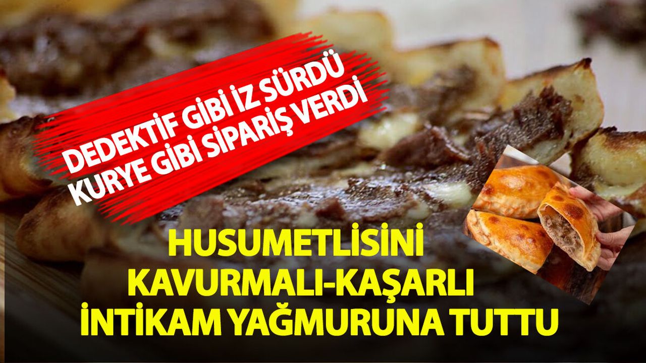 Gastronomik Vaka: Husumetlisini Kavurmalı Kaşarlı Pide Yağmuruna Tuttu