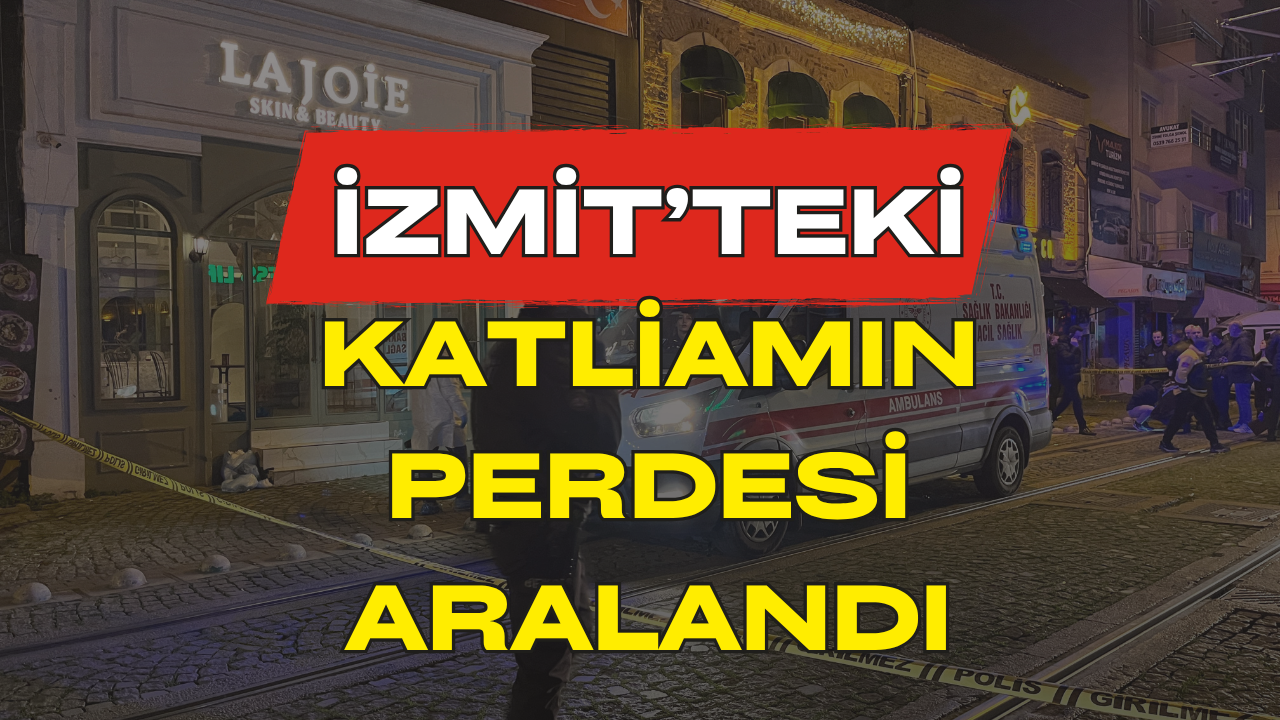 İzmit’teki Katliamın Perdesi Aralandı: 6 Tutuklama