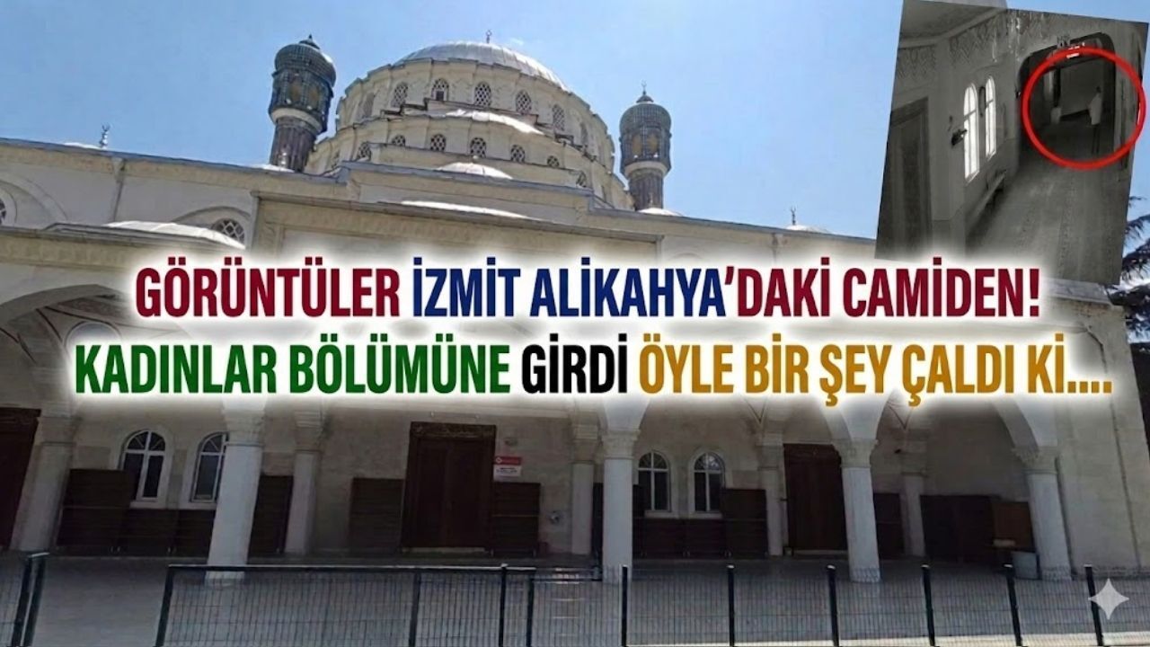 İzmit Alikahya'daki Camide Pes Dedirten Görüntü: Kadınlar Bölümünden Girdi Camiyi Soyup Soğana Çevirdi