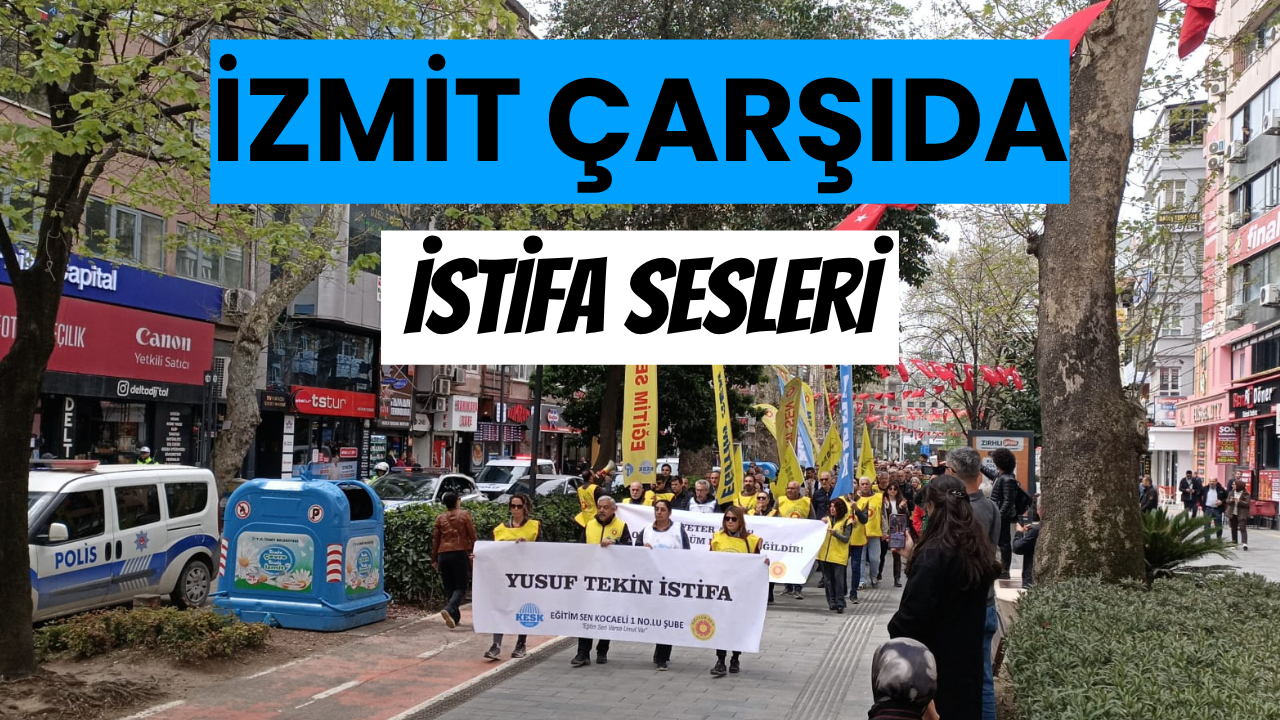 İzmit Çarşıda İstifa Sesleri