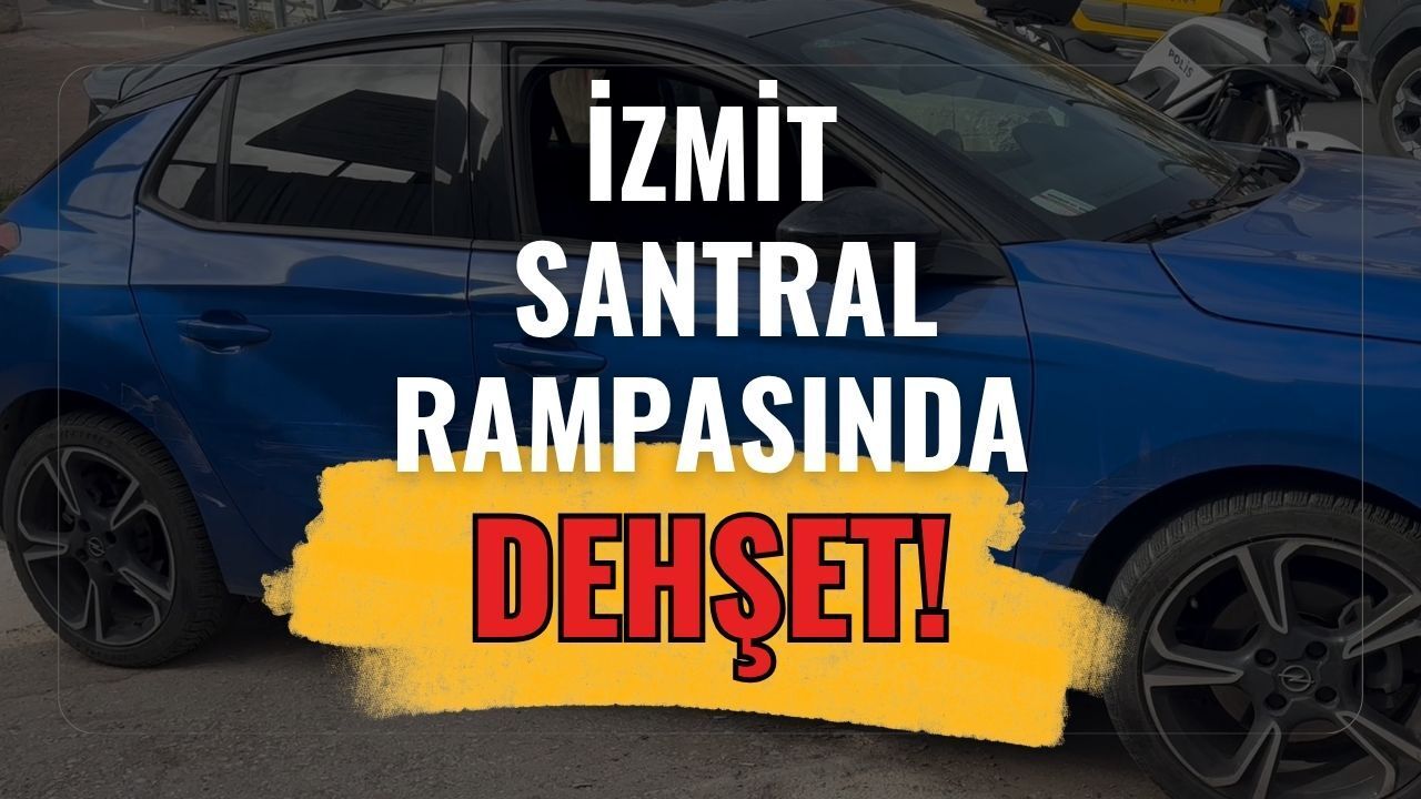 İzmit Santral Rampasında Dehşet Anları